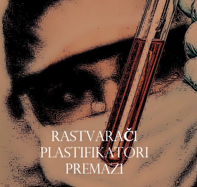 Rastvarači Plastifikatori Premazi